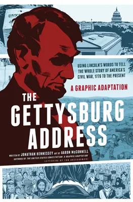 Discursul de la Gettysburg: O adaptare grafică - The Gettysburg Address: A Graphic Adaptation