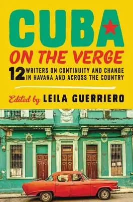 Cuba pe marginea prăpastiei - Cuba on the Verge