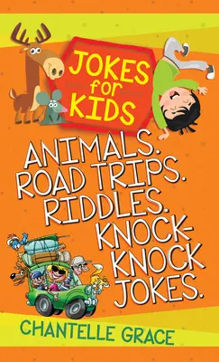 Glume pentru copii - Pachet 2: Animale, călătorii, ghicitori, glume Knock-Knock - Jokes for Kids - Bundle 2: Animals, Road Trips, Riddles, Knock-Knock Jokes