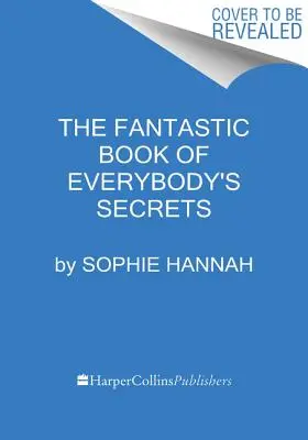Cartea fantastică a secretelor tuturor - The Fantastic Book of Everybody's Secrets