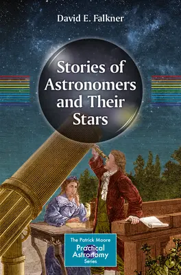 Povești despre astronomi și stelele lor - Stories of Astronomers and Their Stars