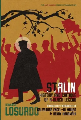 Stalin: Istoria și critica unei legende negre - Stalin: History and Critique of a Black Legend