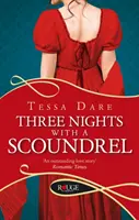 Trei nopți cu un ticălos: A Rouge Regency Romance - Three Nights With a Scoundrel: A Rouge Regency Romance