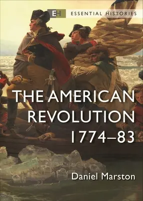 Revoluția americană: 1774-83 - The American Revolution: 1774-83