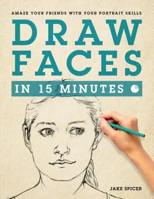 Desenați fețe în 15 minute: Cum să te inițiezi în desenul portretelor - Draw Faces in 15 Minutes: How to Get Started in Portrait Drawing
