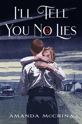Nu vă voi spune minciuni - I'll Tell You No Lies