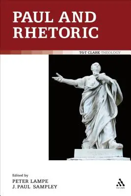 Pavel și retorica - Paul and Rhetoric