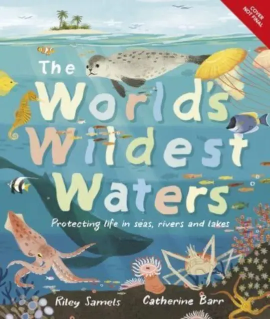 World's Wildest Waters - Protejarea vieții în mări, râuri și lacuri - World's Wildest Waters - Protecting Life in Seas, Rivers, and Lakes
