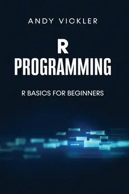 Programare R: Bazele R pentru începători - R Programming: R Basics for Beginners