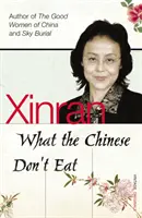 Ce nu mănâncă chinezii - What the Chinese Don't Eat