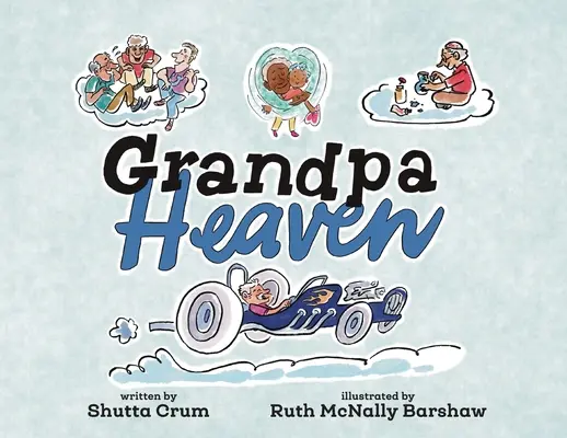 Bunicul Rai - Grandpa Heaven