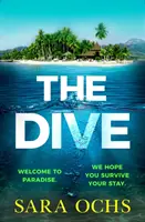 Dive - The Guest List se întâlnește cu The Beach în acest thriller cu camera încuiată îmbibat de soare, debut pentru 2023 - Dive - The Guest List meets The Beach in this sun-soaked locked-room thriller debut for 2023