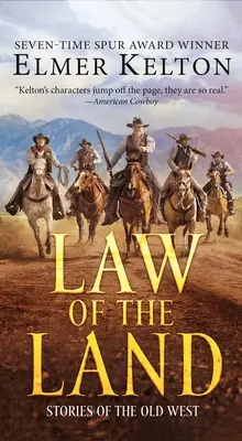 Legea pământului: Povestiri din Vestul Vechi - Law of the Land: Stories of the Old West