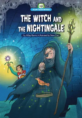 Vrăjitoarea și privighetoarea - The Witch and the Nightingale