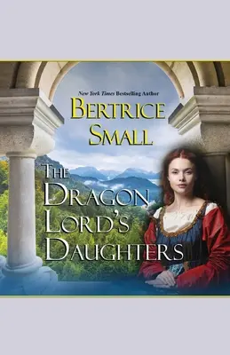 Fiicele Lordului Dragon - The Dragon Lord's Daughters