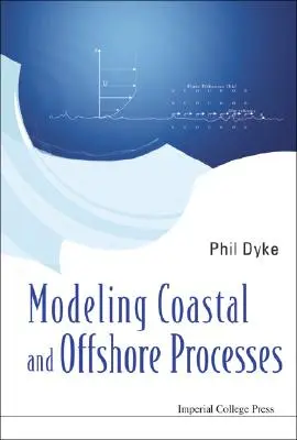 Modelarea proceselor costiere și în largul mării - Modeling Coastal and Offshore Processes