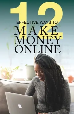 12 modalități eficiente de a face bani online - 12 Effective Ways To Make Money Online