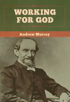 Lucrând pentru Dumnezeu - Working for God