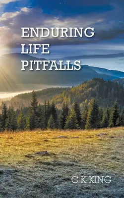 Capcanele vieții de lungă durată - Enduring Life Pitfalls