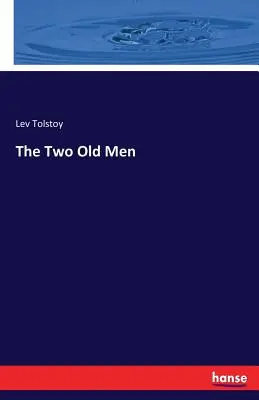 Cei doi bătrâni - The Two Old Men