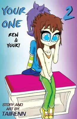 Your One: Ren și Yuuki Vol. 2 - Your One: Ren & Yuuki Vol. 2