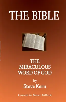 Biblia: Cuvântul miraculos al lui Dumnezeu - The Bible: The Miraculous Word of God