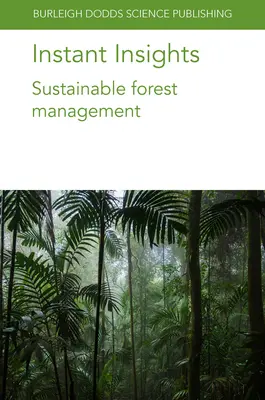 Instant Insights: Gestionarea durabilă a pădurilor - Instant Insights: Sustainable Forest Management