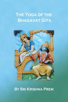 Yoga din Bhagavat Gita - The Yoga of the Bhagavat Gita