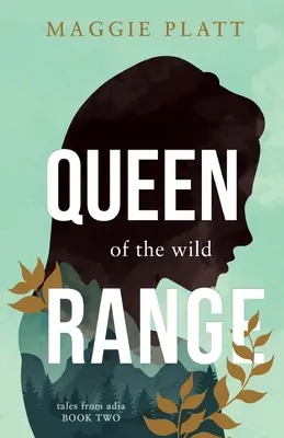 Regina din ținutul sălbatic - Queen of the Wild Range