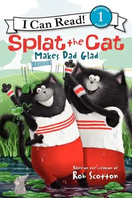 Splat the Cat îl face pe tata fericit - Splat the Cat Makes Dad Glad