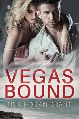 Vegas Bound - The Sabela Series Cartea 6 - Vegas Bound - The Sabela Series Book 6