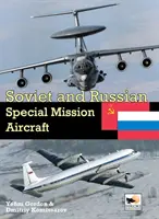 Avioane sovietice și rusești pentru misiuni speciale - Soviet and Russian Special Mission Aircraft