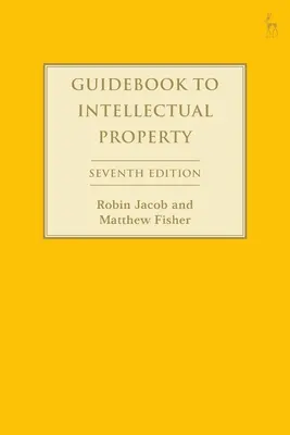 Guidebook to Intellectual Property (Ghid de proprietate intelectuală) - Guidebook to Intellectual Property