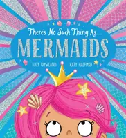 Nu există sirene (PB) - There's No Such Thing as Mermaids (PB)