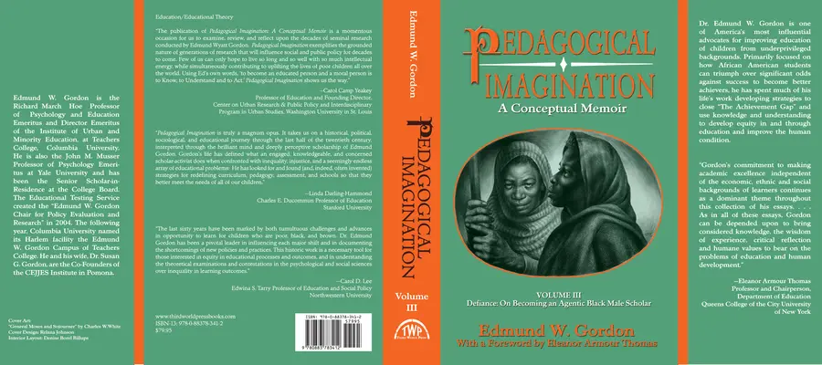 Imaginația pedagogică: Volumul III: Defiance: Devenirea unui cercetător agentic de culoare - Pedagogical Imagination: Volume III: Defiance: On Becoming an Agentic Black Male Scholar