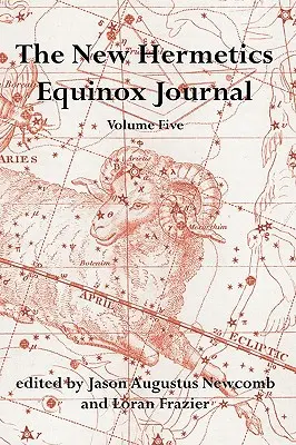 Noul jurnal Hermetics Equinox volumul 5 - The New Hermetics Equinox Journal Volume 5