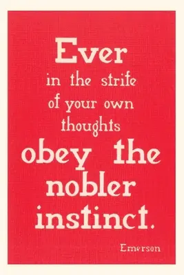Vintage Journal Obey the Nobler Instinct, Emerson