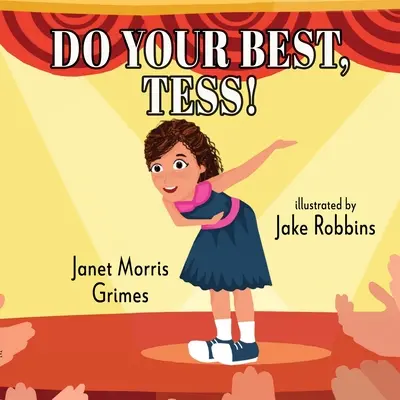 Dă tot ce ai mai bun, Tess! - Do Your Best, Tess!