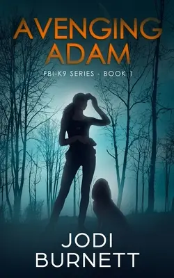 Răzbunarea lui Adam - Avenging Adam
