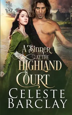 Un păcătos la Highland Court - A Sinner at Highland Court