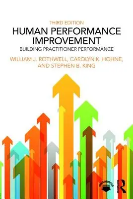 Îmbunătățirea performanței umane - Creșterea performanței practicienilor - Human Performance Improvement - Building Practitioner Performance