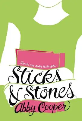 Bețe și pietre - Sticks & Stones