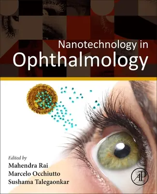 Nanotehnologia în oftalmologie - Nanotechnology in Ophthalmology