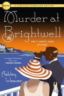 Murder at the Brightwell: Primul mister Amory Ames - Murder at the Brightwell: The First Amory Ames Mystery
