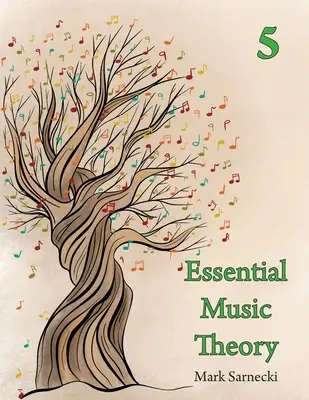 Teoria esențială a muzicii nivelul 5 - Essential Music Theory Level 5