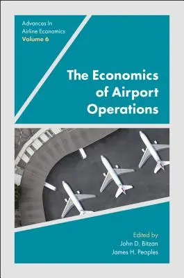 Economia operațiunilor aeroportuare - The Economics of Airport Operations