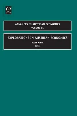 Explorări în economia austriacă - Explorations in Austrian Economics