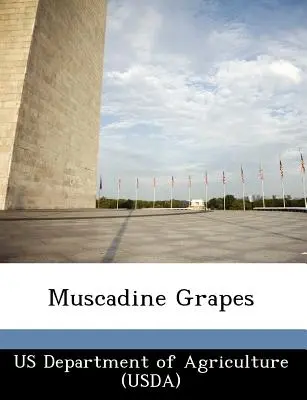Struguri Muscadine [Departamentul Agriculturii din SUA (Usda) - Muscadine Grapes (Us Department of Agriculture (Usda))