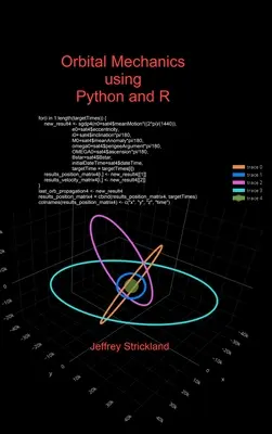 Mecanica orbitală utilizând Python și R - Orbital Mechanics using Python and R