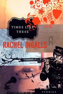 Vremuri ca acestea: Povestiri - Times Like These: Stories